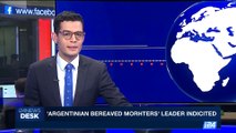i24NEWS DESK | 'Argentinian bereaved mothers' leader indicited | Wednesday, May 17th 2017