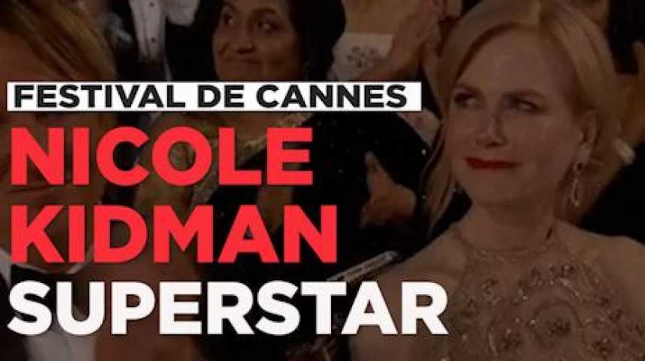 Nicole Kidman superstar du festival de Cannes,...