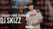 Friday Fire Cypher: DJ Skizz Fresh Off Tour and Rocking with Statik to Ignite the Friday Fire Cypher