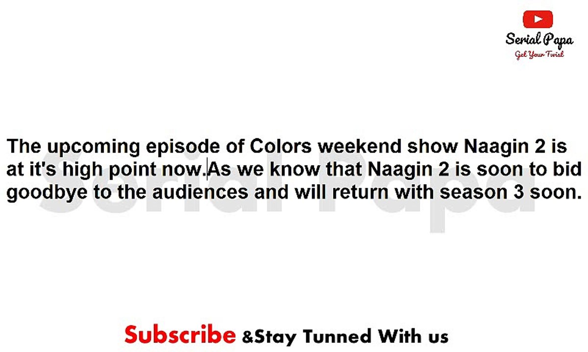 Naagin 2,17th may 2017 news,Sesha's,Takshika,powers,transforms,Rocky into,icchadari,naag