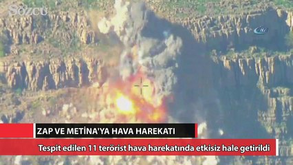 Zap ve Metina’ya hava harekatı