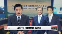Japanese PM Shinzo Abe wants 1-on-1 talks with President Moon at G20 summit