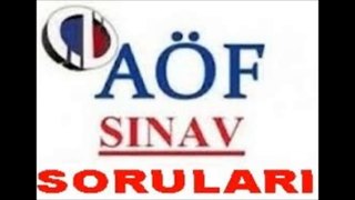 AÖF ÇIKMIŞ SINAV SORULARI