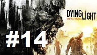 Dying Light - Parte 14: Caçada ao Fugitivo - PC - [ PT-BR ]