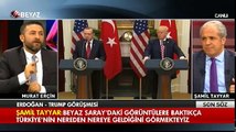 Şamil Tayyar'dan Erdoğan-Trump görüşmesine ilk yorum