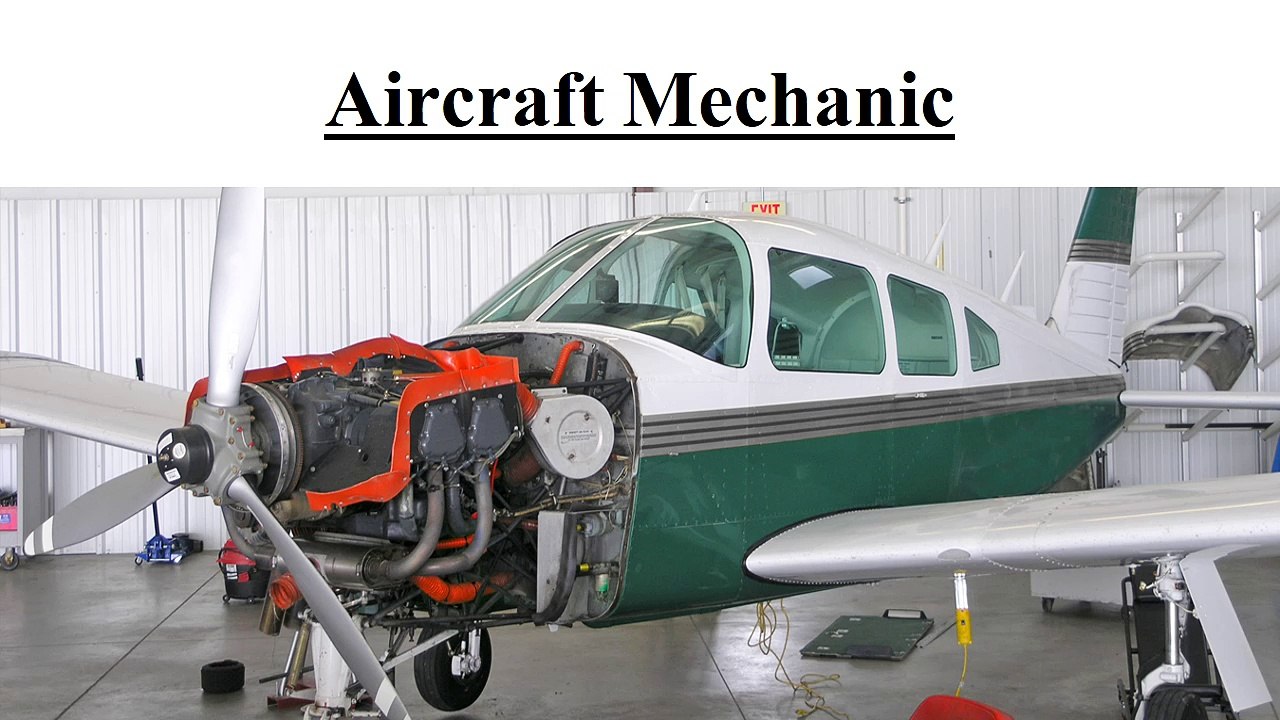 Aircraft Mechanic