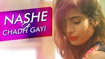 Muskan Kalra Dance On - Nashe Si Chadh Gayi - Befikre - Ranveer Singh & Vani Kapoor