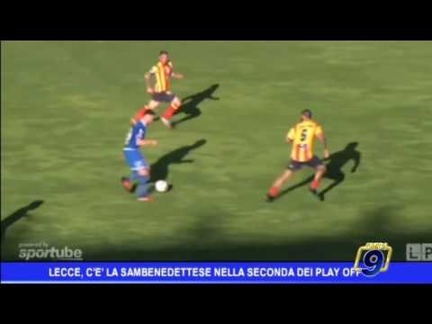 Lecce | C'è la Sambenedettese per la seconda dei play off