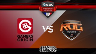 LoL - Gamers Origin vs ASUS ROG - ESL Championnat National - Summer 2017