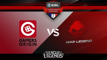 LoL - Gamers Origin vs War Legend - ESL Championnat National - Summer 2017