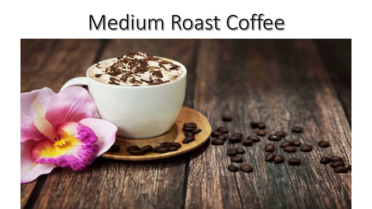 Medium Roast Coffee
