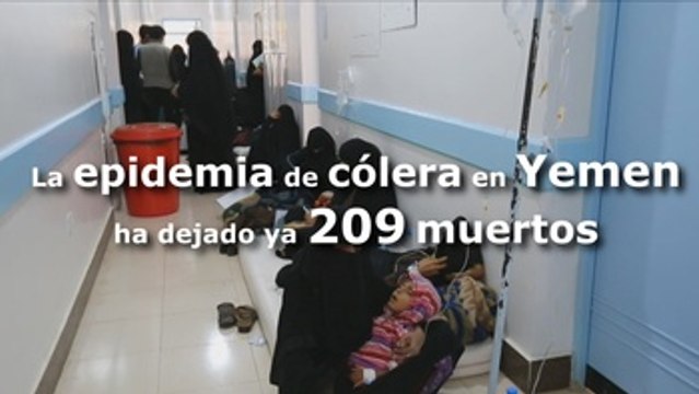 La epidemia de cólera en Yemen ha dejado ya 209 muertos
