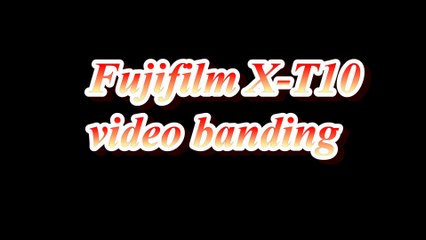 Fuji X-T10-banding