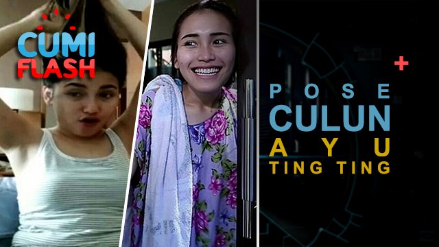 Pose Culun Ayu Ting Ting - CumiFlash 17 Mei 2017