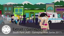 Extrait / Gameplay - South Park: L'Annale du Destin (FR - Gameplay et Sortie Octobre 2017 !)