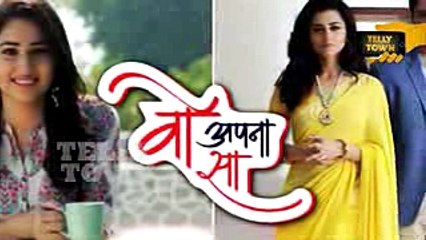 Woh Apna Sa - May 18, 2017 - Latest Upcoming Twist - Zee TV Serial News
