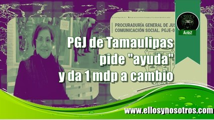 Amiguito ¿quieres ganarte 1 millón de pesos? La PGJ de Tamaulipas te dice cómo