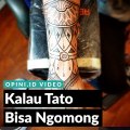 Kalau Tato Bisa Ngomong