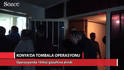 Konya'da tombala operasyonu