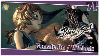 Blade and Soul 【PC】 #71 「Female Jin │ Warlock」