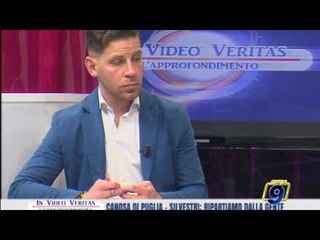 In Video Veritas | Canosa di Puglia, Silvestri: "ripartiamo dalla gente"