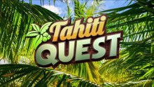 TAHITI QUEST Episode 2  - L'Entrainement de la famille Bleu _ Bonus #1