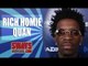 Rich Homie Quan Addresses Gay Rumors, Updates Father Condition and Rich Gang/Cash Money Signing