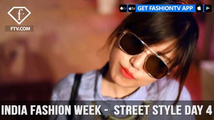 India Fashion Week FW17 - Street Style Day 4 | FTV.com