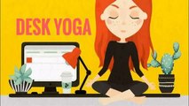 7 Desk Yoga Poses To Relieve Stress At Work