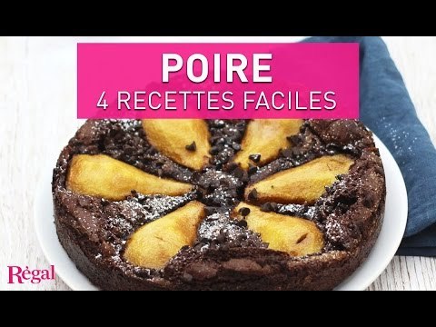 Poire : 4 recettes faciles | regal.fr
