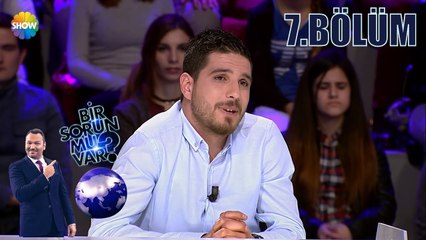 Bir Sorun mu Var? 7.Bölüm