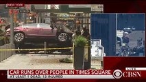CBS NEWS: New York: Un véhicule fonce dans la foule sur Times Square - Il y aurait un mort et au moins 10 blessés