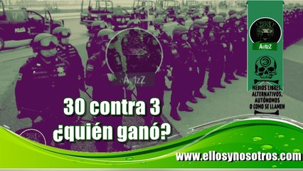 3 asaltantes, 30 federales, ¿adivina quién ganó?