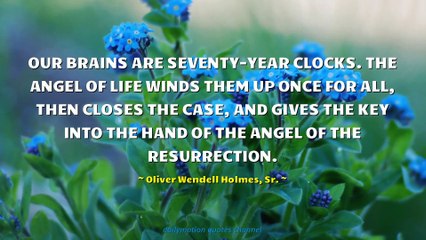 Oliver Wendell Holmes, Sr. Quotes #3