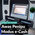 Awas Penipu Modus e-Cash