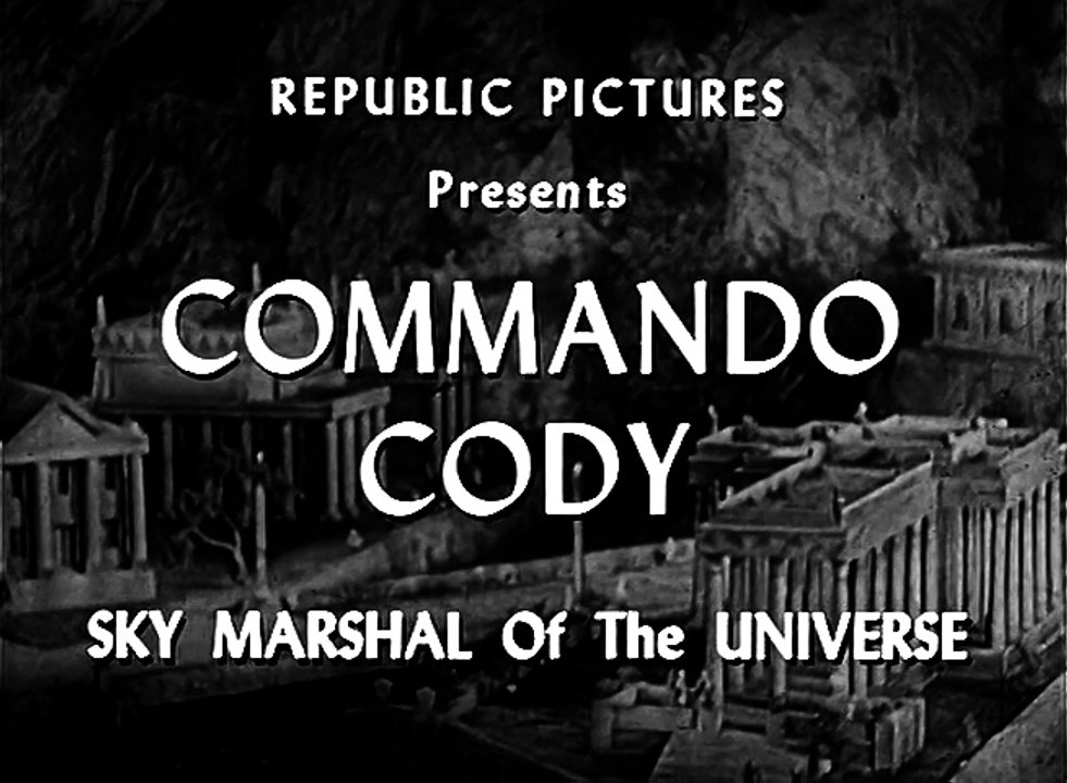 Commando Cody Sky Marshal Ep.5, "War Of The Space Giants" Judd Holdren, Aline Towne, Lyle Talbot, Richard Crane
