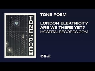 London Elektricity - Tone Poem (Official Video)