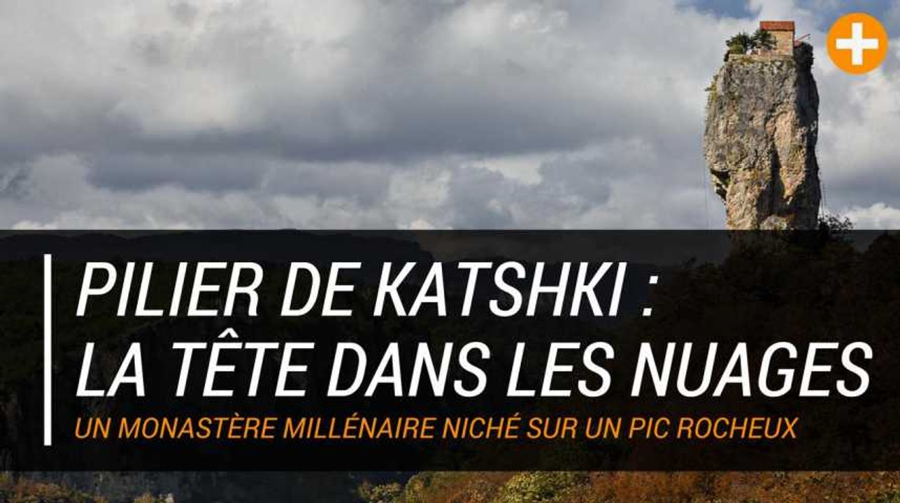 Pilier de Katshki : la tête dans les nuages