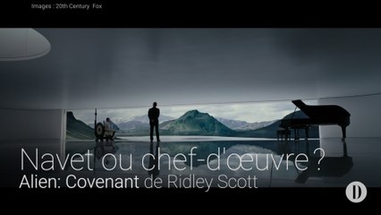 Navet ou chef-d'œuvre? | Alien: Covenant de Ridley Scott