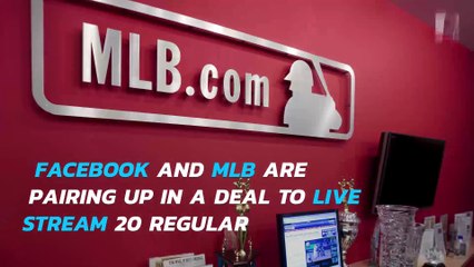 MLB games to be live streamed on Facebook