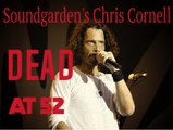 Soundgarden's Chris Cornell FOUND DEAD Of Apparent SUICIDE