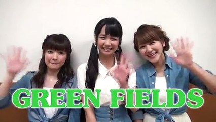 新ユニット『GREEN FIELDS』自己紹介