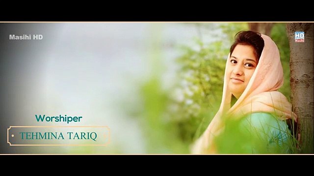 Beh K Badlaan Tay-Tehmina Tariq & Gulam Abbas New Masihi Geet 2017