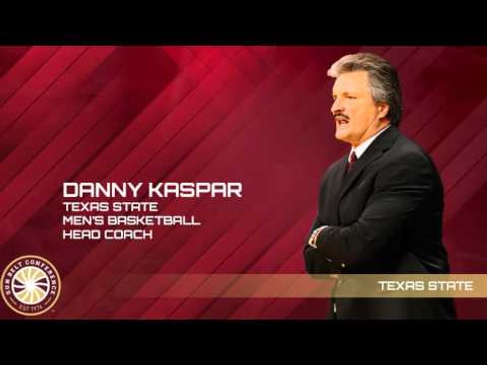 Sun Belt Men's  Basketball Teleconference: Texas State Head Coach Danny Kaspar