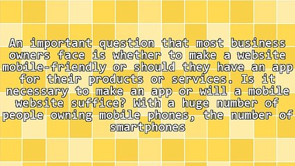 Should You Make A Mobile-Friendly Website Or Make An App Instead?