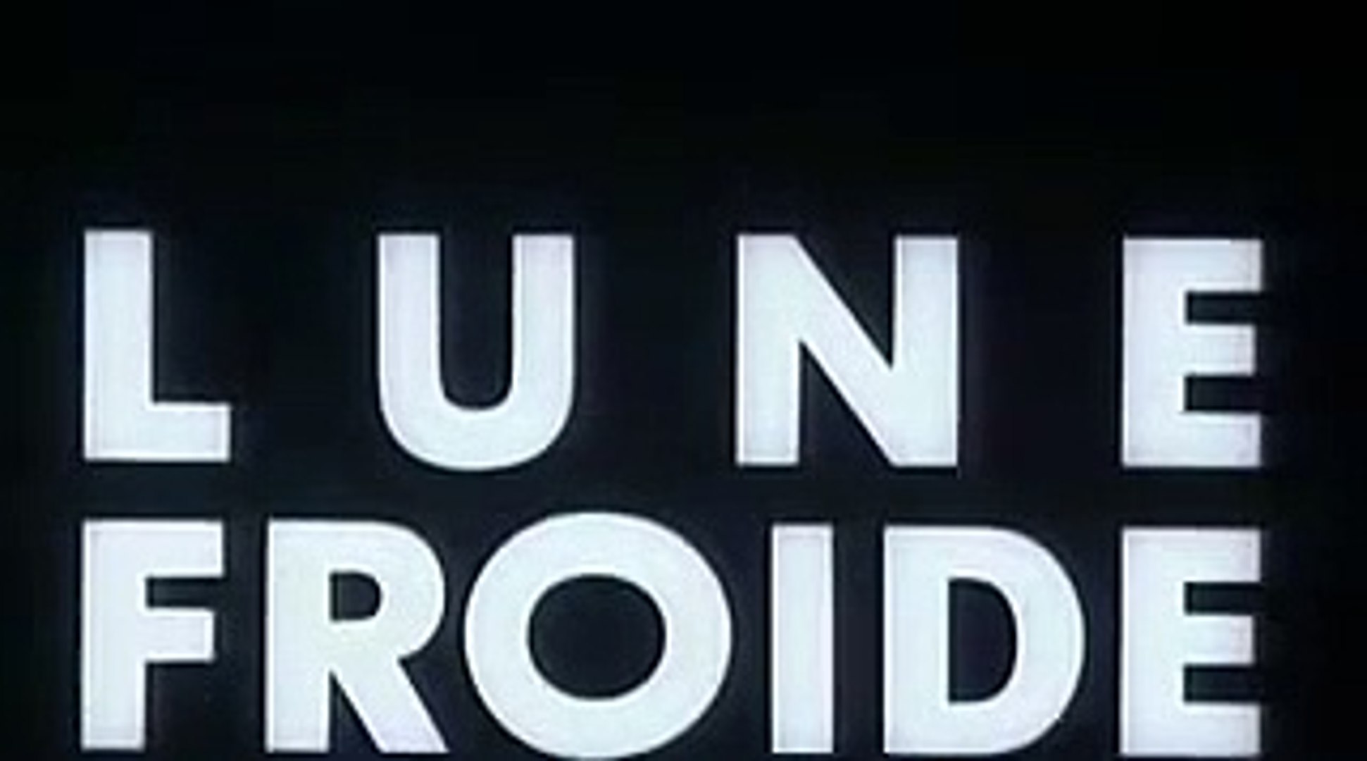 LUNE FROIDE, de Patrick BOUCHITEY