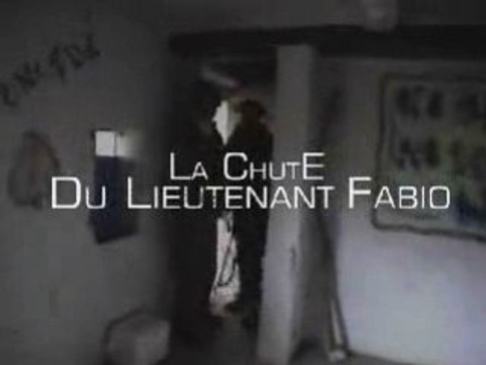 La chute du Lt fabio