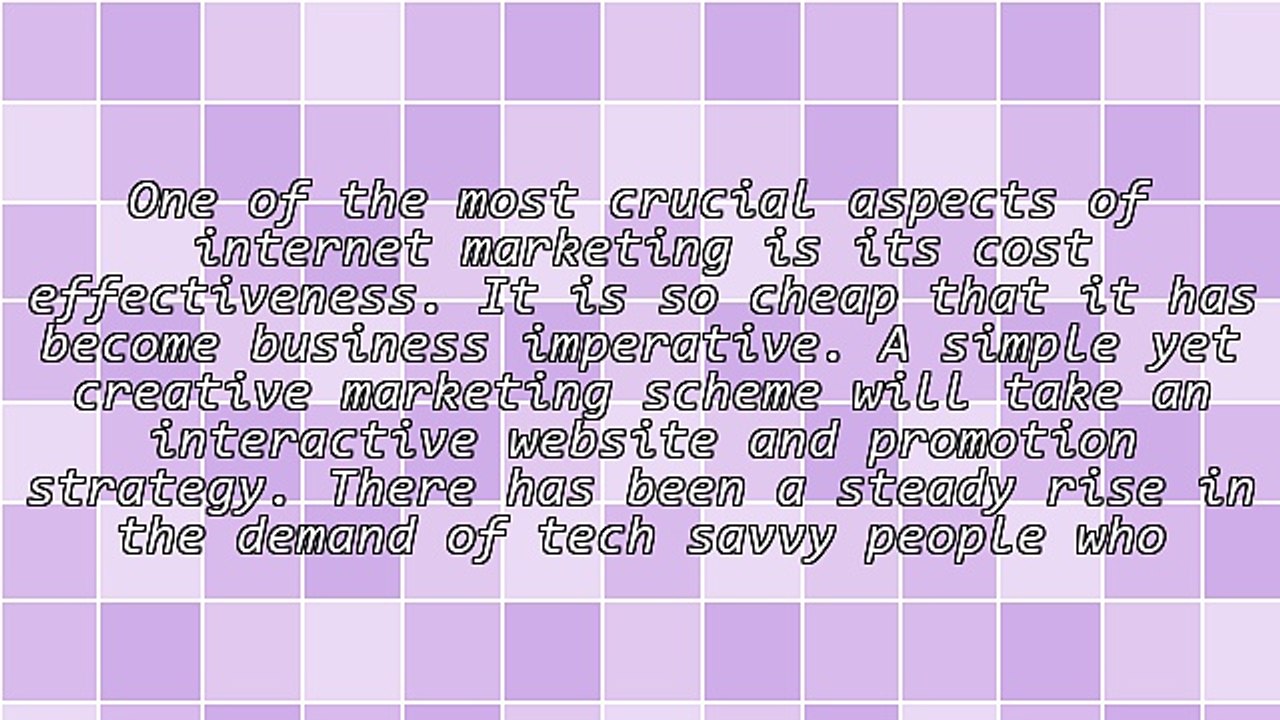 Internet Marketing and Its Effects on Online Business