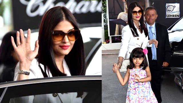 Aishwarya Rai's Day Out With Aaradhya At Cannes | LehrenTV