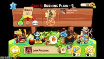 Angry Birds Epic  FINAL CAVE Unlocked - CAVE 5 Burning Plain Level 9